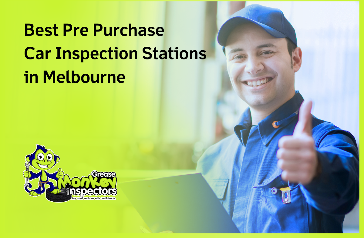 Best Pre Purchase Car Inspection Stations in Melbourne