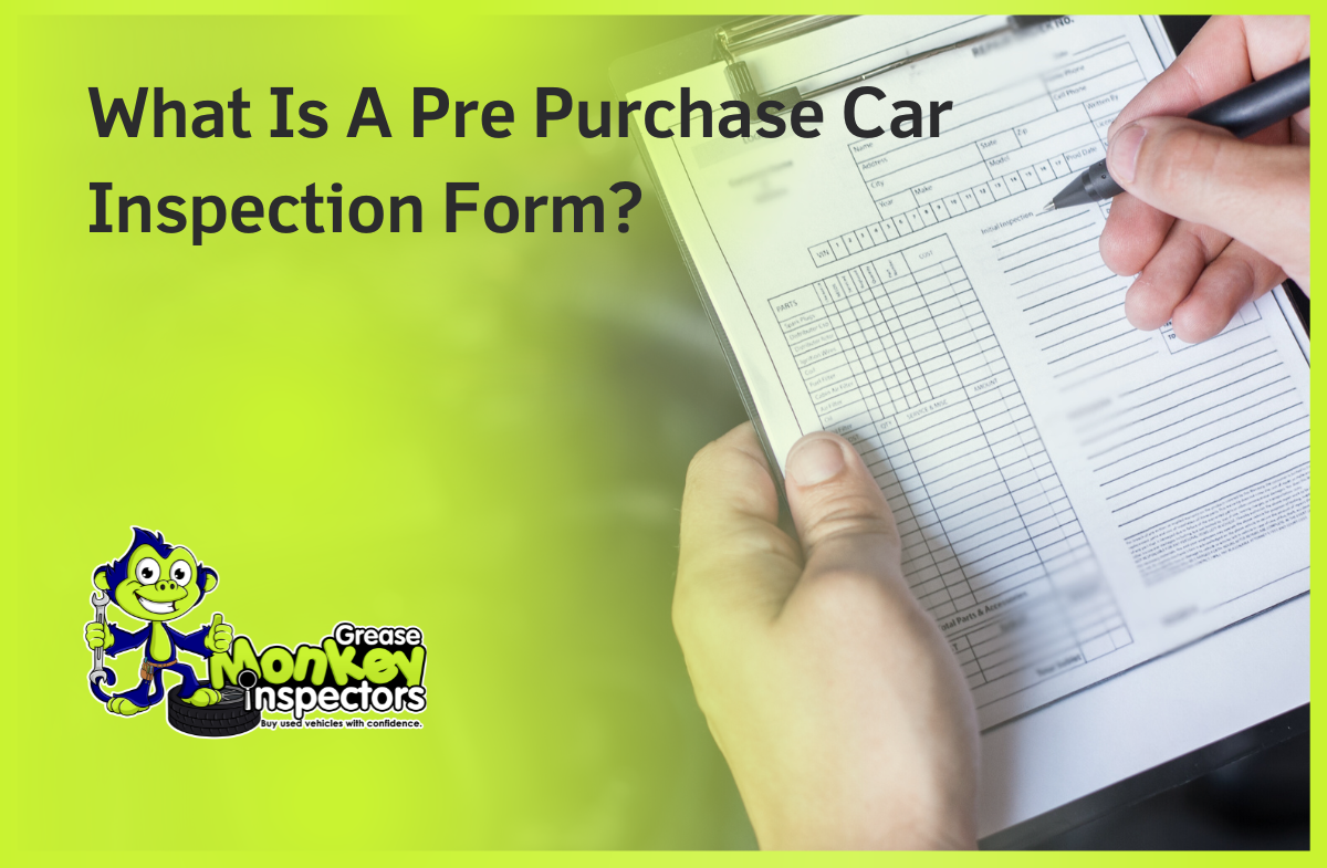 What Is A Pre Purchase Car Inspection Form?