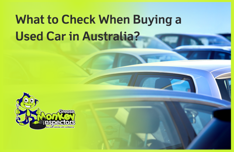 What to Check When Buying a Used Car in Australia?