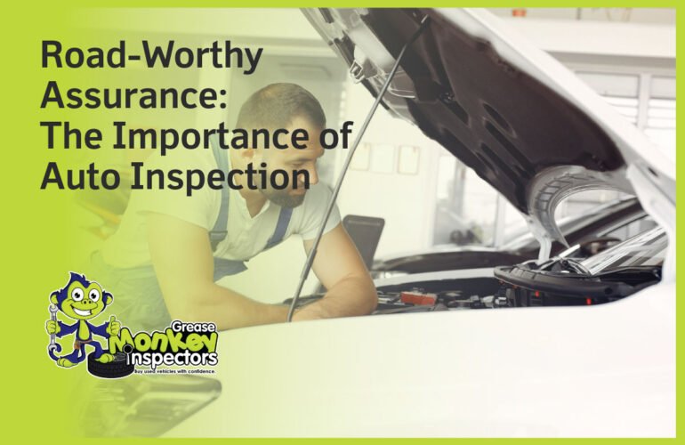 7-Road-Worthy-Assurance-The-Importance-of-Auto-Inspection