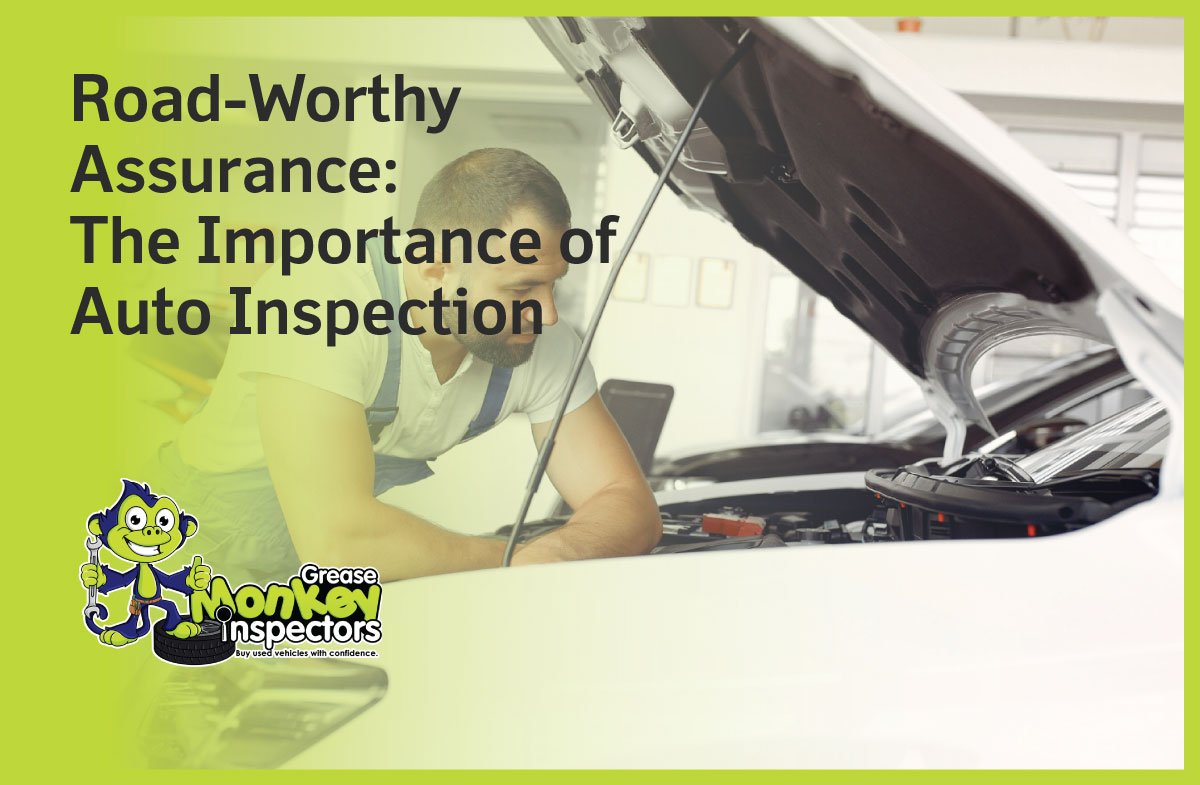 7-Road-Worthy-Assurance-The-Importance-of-Auto-Inspection