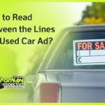 How to Read Between the Lines of a Used Car Ad