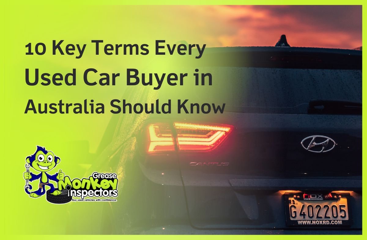 10 Key Terms Every Used Car Buyer in Australia Should Know