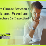 How to Choose Between a Basic and Premium Pre-Purchase Car Inspection