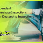 Independent Pre-Purchase Inspections vs Car Dealership Inspections
