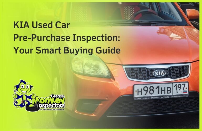 KIA Used Car Pre-Purchase Inspection Your Smart Buying Guide