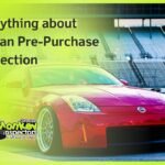 Everything about Nissan Pre-Purchase Inspection