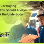 Used Car Buying Why You Should Always Check the Underbody