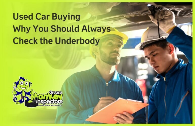 Used Car Buying Why You Should Always Check the Underbody