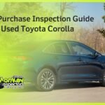 Car Purchase Inspection Guide for a Used Toyota Corolla