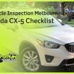 Vehicle Inspection Melbourne Mazda CX-5 Checklist