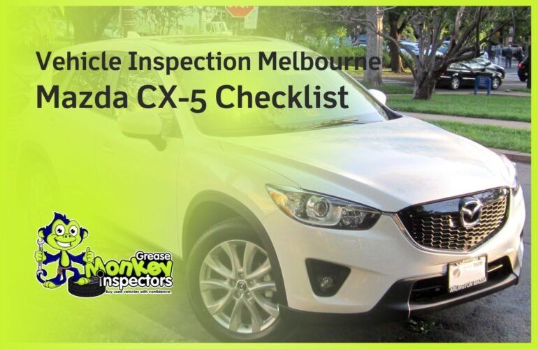 Vehicle Inspection Melbourne Mazda CX-5 Checklist