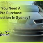 Why You Need A Car Pre Purchase Inspection In Sydney