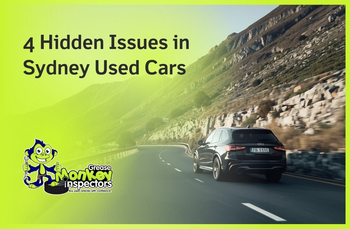 4 Hidden Issues in Sydney Used Cars