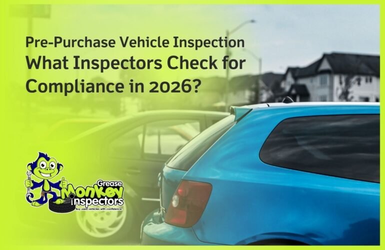 Pre-Purchase Vehicle Inspection What Inspectors Check for Compliance in 2026