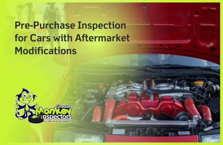 Pre‑Purchase Inspection for Cars with Aftermarket Modifications