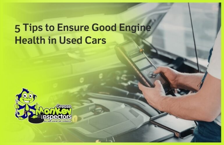 5 Tips to Ensure Good Engine Health in Used Cars (1)