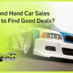 Second Hand Car Sales How to Find Good Deals