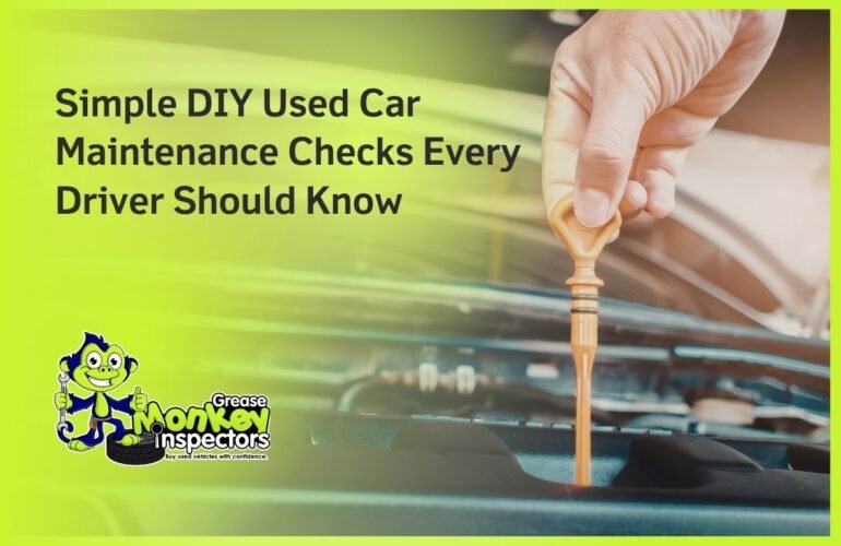 Simple DIY Used Car Maintenance Checks Every Driver Should Know (1)