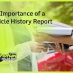 The Importance of a Vehicle History Report