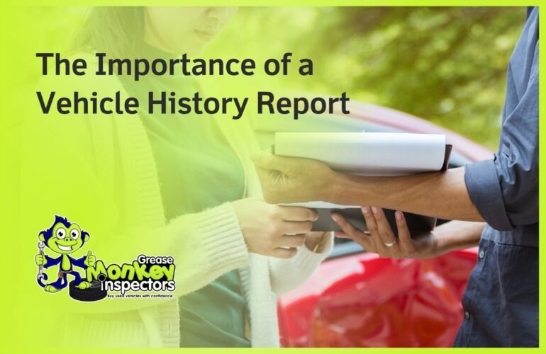 The Importance of a Vehicle History Report