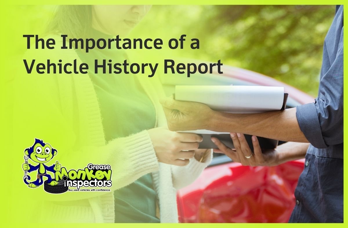 The Importance of a Vehicle History Report